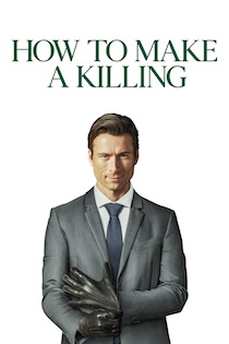 How to Make a Killing