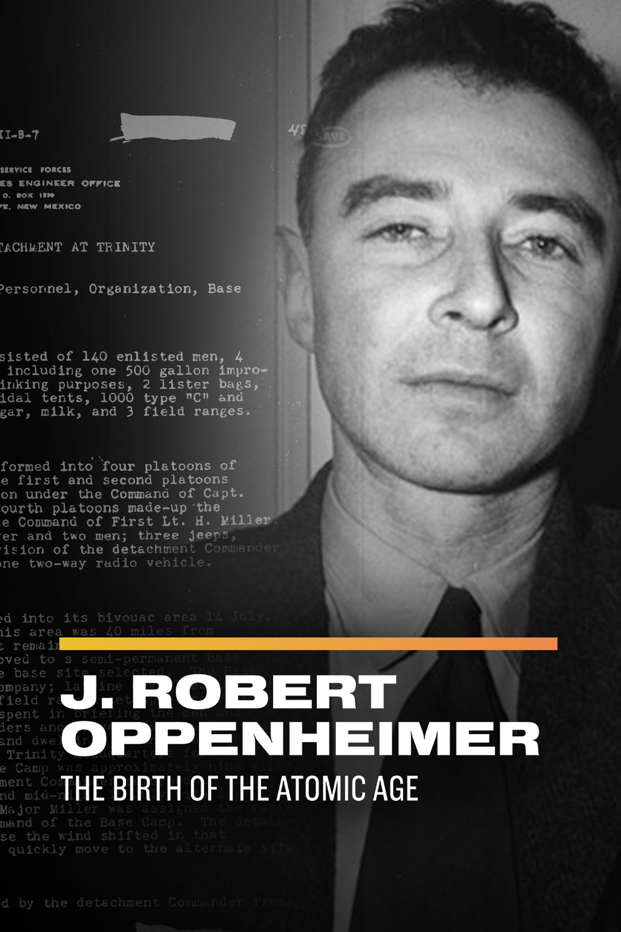 J. Robert Oppenheimer: The Birth of the Atomic Age